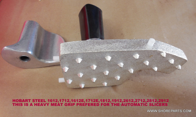 HOBART 437126-1 HEAVY MEAT GRIP DESIGNED FOR THE HOBART AUTOMATIC SLICING MACHINES NEW